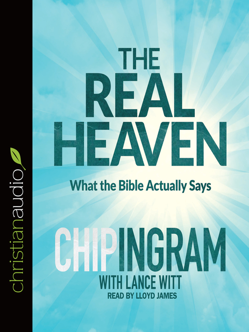 Title details for Real Heaven by Chip Ingram - Wait list